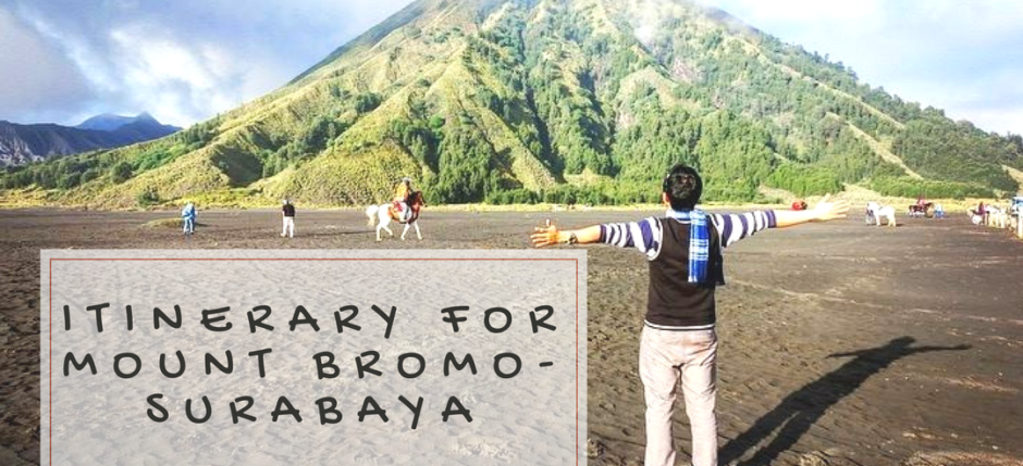 Itinerary for  mount bromo- surabaya